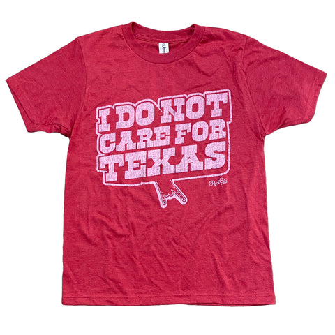 Do Not Care for Texas Kids Tee