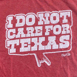 Do Not Care For Texas